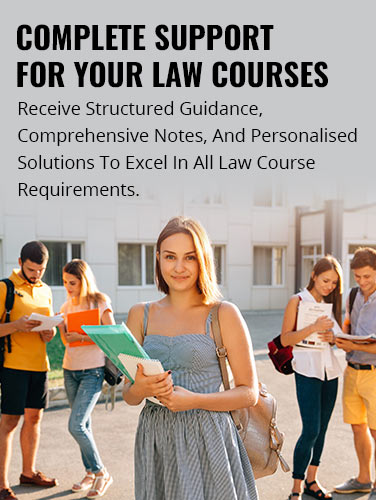 Complete Support For Your Law Courses
