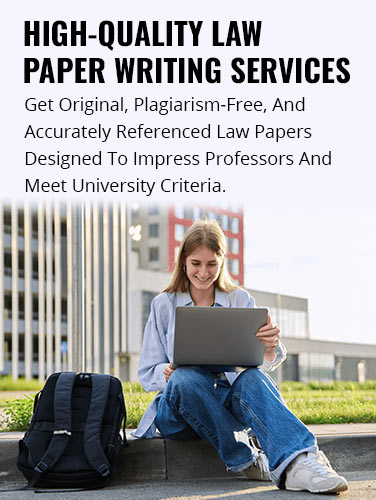 High-Quality Law Paper Writing Services